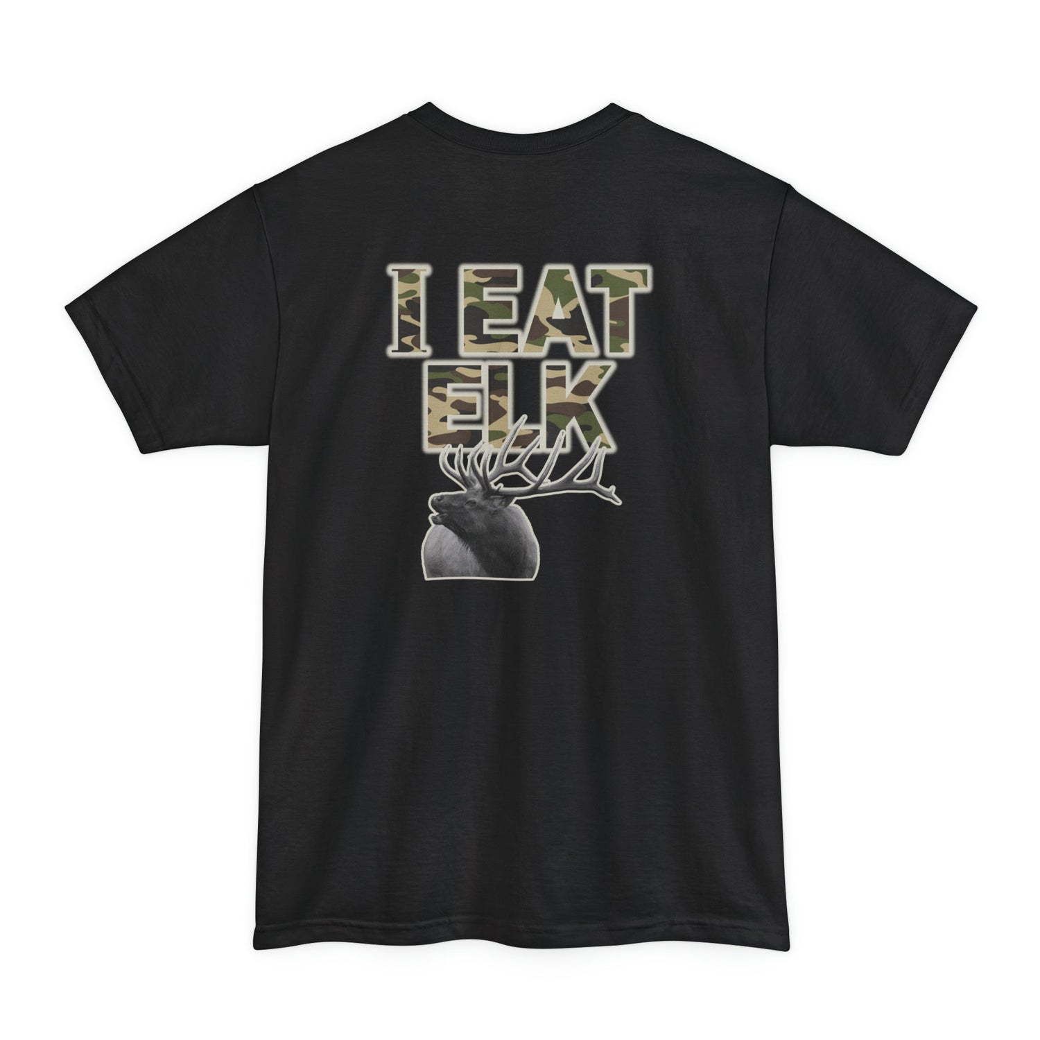 Big and Tall Western Elk Hunting T-shirt - I Eat Elk